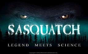 Sasquatch- Legend Meets Science- Click for more information